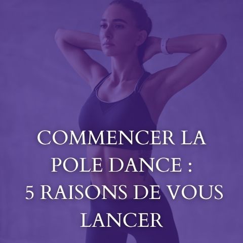 Start pole dancing: 5 reasons to get started